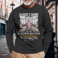 Trump Daddys Home President Donald Trump Inauguration Day Long Sleeve T-Shirt Gifts for Old Men