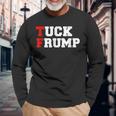 Tuck Frump Divertido Anti-Donald Trump Donald Trump Camiseta de manga larga Regalos para ancianos