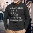 Und Gott Sprach Und Es War Licht Maxwell Equations Physics Langarmshirts Geschenke für alte Männer