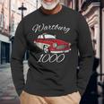 Wartburg 312 Langarmshirts Geschenke für alte Männer