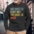 You Have Yes Me Sayings Langarmshirts Geschenke für alte Männer