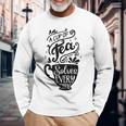 A Cup Of Tea Solves Everything Herbal Tea Lover Teatime Long Sleeve T-Shirt Gifts for Old Men