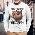 Don't Worry Be Cappy Capybara Water Pig Langarmshirts Geschenke für alte Männer