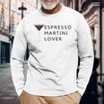 Espresso Martini Lover Statement Langarmshirts Geschenke für alte Männer