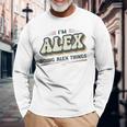 I'm Alex Doing Alex Things Alex First Name Langarmshirts Geschenke für alte Männer