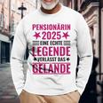 Pensionärin 2025 Eine Echte Legendeerlässt Das Gelände German Langu Langarmshirts Geschenke für alte Männer