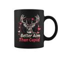 I Aim Better Than Cupid Valentines Deer Hunting For Boys Kid Coffee Mug
