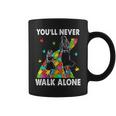 Autism Mom You Will Never Walk-Alone Support Autism Daughter Coffee Mug