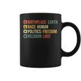 Birthplace Earth Race Human Politics Freedom Religion Love Taza de café