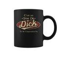 C'est Un Dick Truc De Tu Ne Comprendrais Pas Dick Nom Tasse