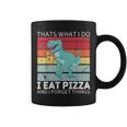 Dinosaurio Retro Con Texto En Inglés Thats What I Do I Eat Pizza And Forget Things Taza de café
