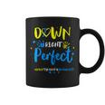 Down Right Perfect Down Syndrome Awareness Ribbon Coffee Mug