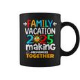 Family Vacation 2025 Trip Making Memories Matching Coffee Mug