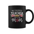 My Favorite Teacher Calls Me Mom Cute Flowers Coffee Mug