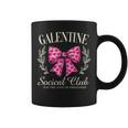 Galentine Social Club Gal Pals Valentine Group Friendship Coffee Mug