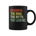 Grandpa The Man The Myth The Legend Grandpa Coffee Mug