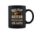 Guitar Will Play For Free Coffee Mug