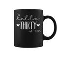 Hello Thirty Est 1995 30 Years Old 30Th Birthday For Women Coffee Mug