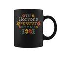 The Horrors Persist But So Do I Vintage Sunset Flower Graphic Print Coffee Mug