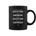 Ich Bin Kein Dichter Und Denker Aber Dichtals Sie Denken S Tassen