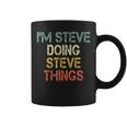 I'm Steve Doing Steve Things Christmas Birthday Steve Coffee Mug