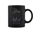 Intensa No Hasta El Coño 8 De Marzo Lgbtq Día De La Madre Taza de café