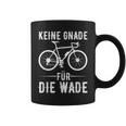 Keine Gnade Für Die Wade Cyclist Clothing Downhill Tassen