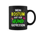 Mein Kostüm Hat Der Hund Gefressen For Carnival S Tassen