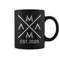Mutter 2025 Mama Seit 2025 Mama Est 2025 Taza de café