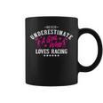 Ne Sous-Estimez Jamais Une Fille Qui Aime La Course Dirt Track Racer Tasse