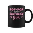 Pop-Pop Of The Birthday Pink Girl Matching Family Coffee Mug