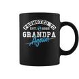 Promoted To Grandpa Again New Baby Soon To Be Grandad 2025 Coffee Mug