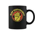 Slap Responsablemente Para El Campeón De Slapboxing Atleta De Boxeo Slap Taza de café