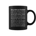 Sorry About Our President In All Languages Coffee Mug