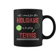 Tennis Novelty Holiday Tshirt Graphic Print Coffee Mug