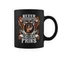 Never Underestimate The Power Of Prins Prins Name Coffee Mug Never Underestimate The Power Of Prins Prins Name Coffee Mug