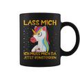 Unicorn Lass Mich Ich Muss Mich Da Jetzt Reineigern Tassen