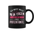 Women's Ich Muss Nicht Nein Sagen Ich Bin Die Coole Patentantant Tassen