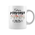 Future Maman 2025 Maman 2025 Tasse