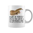 Be Yourself Always And Be A Western Hognose Snake Graphic Print Coffee Mug