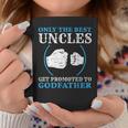 Only The Best Uncle Get Promoted To Godfather Father's Day Coffee Mug Funny Gifts