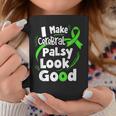 I Make Cerebral Palsy Look Good Cp Fighter Warrior Coffee Mug Funny Gifts