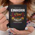 Das Ist Ein Einhorn Ding Das Würdest Du Nicht Verstehen Einhorn Name Tassen Lustige Geschenke