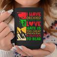I Have Decided To Stick With Love Martin Black History Month Coffee Mug Personalized Gifts
