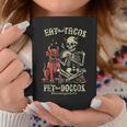 Eat Those Tacos Pet Those Doggos Coffee Mug Personalized Gifts