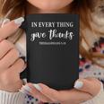 In Every Thing Give Thanks Christian Religious Thanksgiving Graphic Print Coffee Mug Unique Gifts