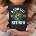 Fisherman Fishing Retirement O-Fish-Ally Retired 2025 Coffee Mug Personalized Gifts