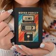 Never Forget Diskettehs Band 90S 80S Cassette Tassen Lustige Geschenke