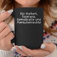 For Freedom Tolerance Democracy And Human Rights Tassen Lustige Geschenke