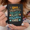 Fun Earth Day Save Rescue Recycle Plant Clean Care Earth Day Coffee Mug Unique Gifts